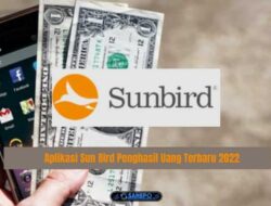 Aplikasi Sun Bird Penghasil Uang Terbaru 2022 Apakah Aman? 3 Aplikasi Sun Bird Penghasil Uang Terbaru 2022 Apakah Aman?