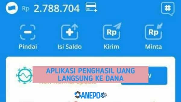 5 Rekomendasi Aplikasi Penghasil Saldo Dana Terbukti Membayar Terbaru