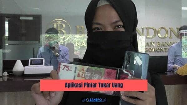 Aplikasi Pintar Tukar Uang, Menukarkan Uang Buat Lebaran Secara Online Dan Mudah