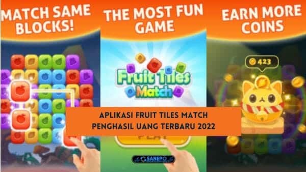 Aplikasi Fruit Tiles Match Penghasil Uang Terbaru 2022 Apakah Aman?