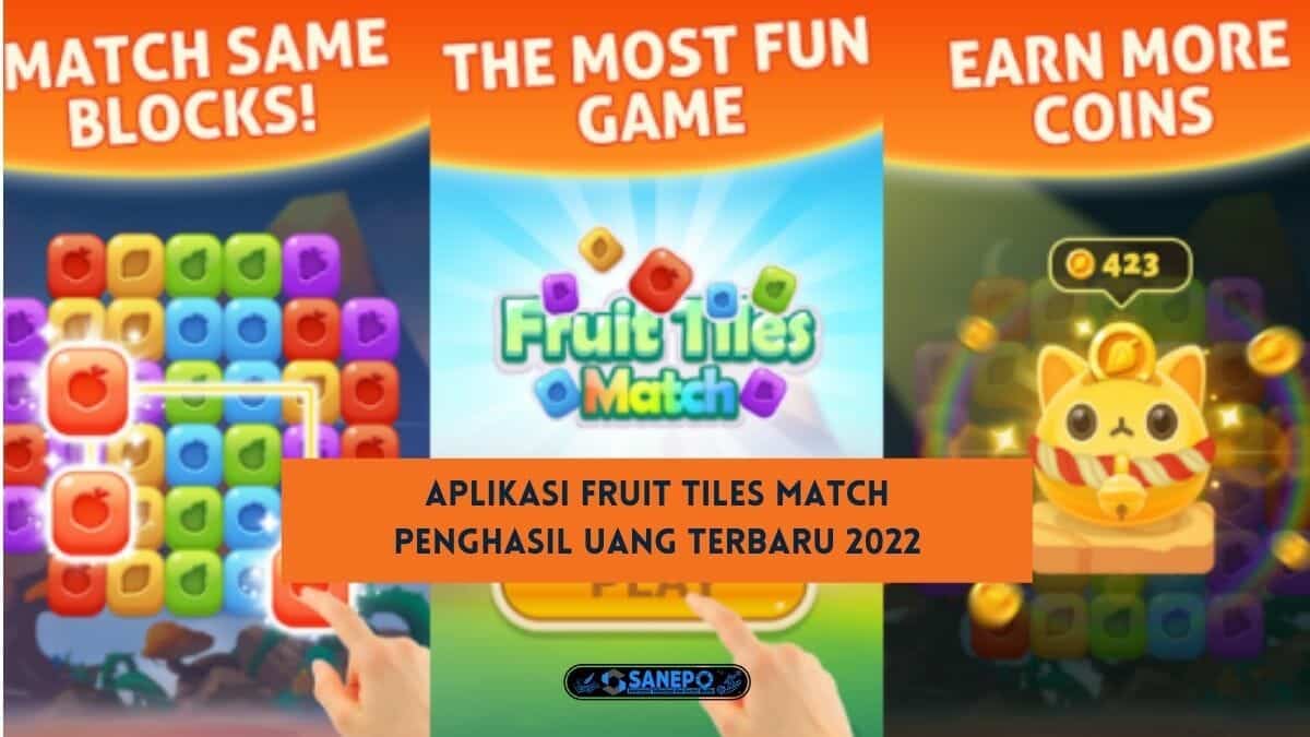 Aplikasi Fruit Tiles Match Penghasil Uang Terbaru 2022
