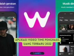 Aplikasi Video Time Penghasil Uang Terbaru 2022 Apakah terbukti Membayar ? 1 Aplikasi Video Time Penghasil Uang Terbaru 2022 Apakah terbukti Membayar ?