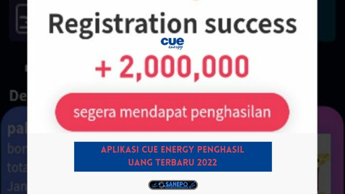 Aplikasi CUE Energy Penghasil Uang Terbaru 2022