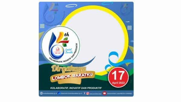 Link Twibbon HUT Lombok Barat ke-64, Terbaru April 2022 untuk Foto FB dan IG