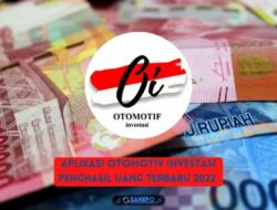 Aplikasi Otomotiv Investasi Penghasil Uang Terbaru 2022 Apakah Aman?