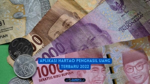 Aplikasi Hartao Penghasil Uang Terbaru 2022 Apakah Aman?