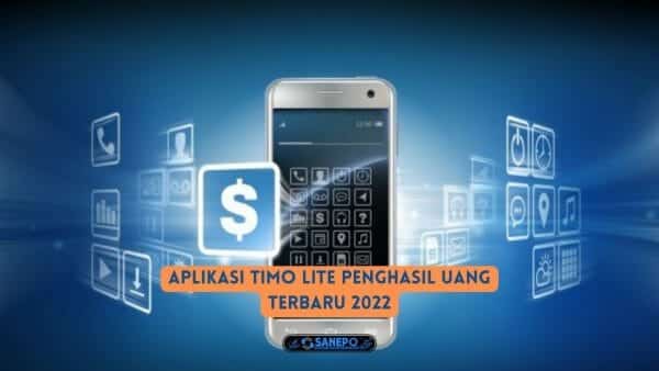 Aplikasi Timo Lite Penghasil Uang Terbaru 2022 Apakah Terbukti Membayar?
