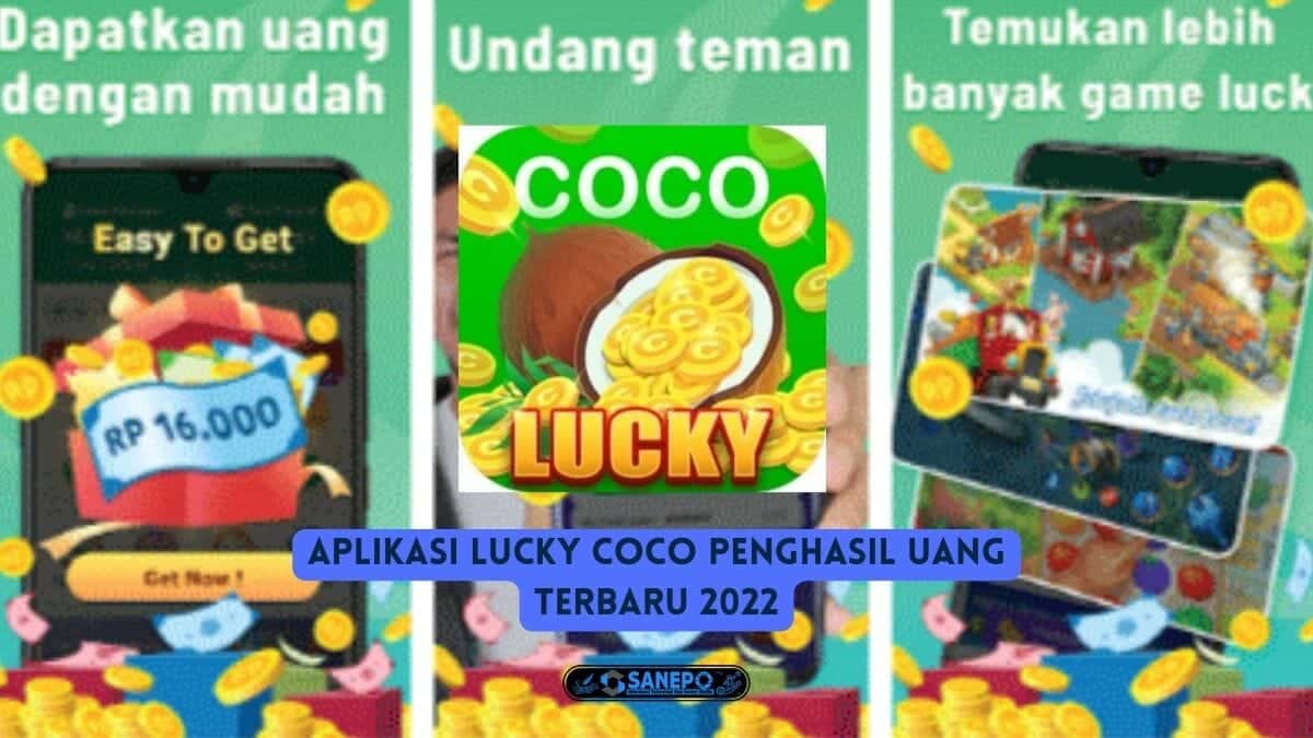 Aplikasi Lucky Coco Penghasil Uang Terbaru 2022