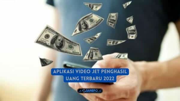 Aplikasi Video Jet Penghasil Uang Terbaru 2022 Apakah Terbukti Membayar?