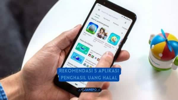 Rekomendasi 5 Aplikasi Penghasil Uang Halal Terbukti Membayar