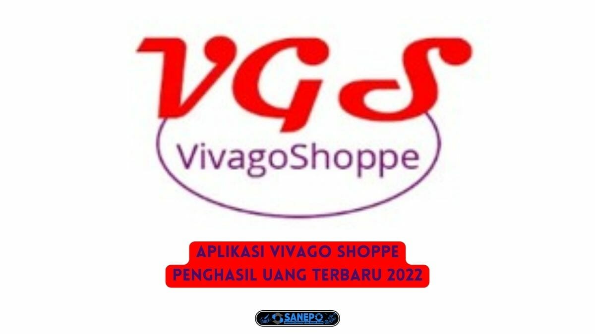 Aplikasi Vivago Shoppe Penghasil Uang Terbaru 2022