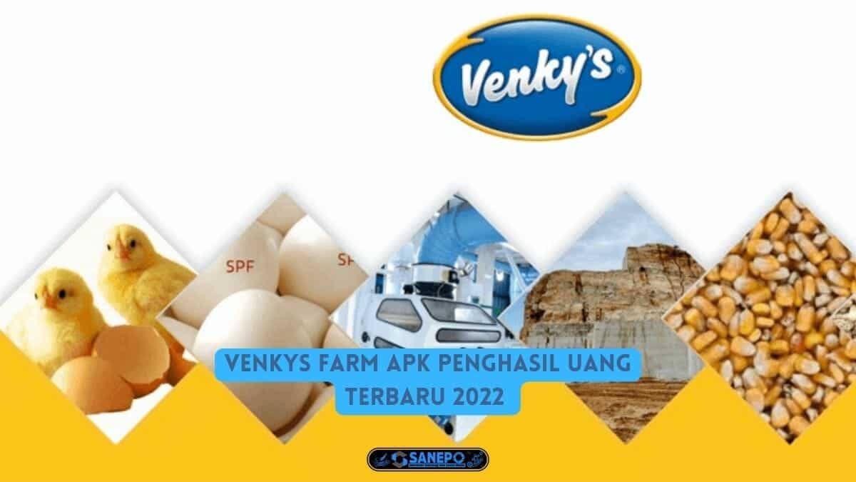 Venkys Farm Apk Penghasil Uang Terbaru 2022