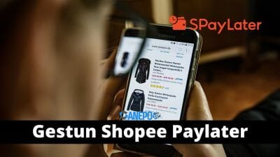 cara gestun Shopee Paylater sendiri