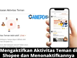 Cara Mengaktifkan Aktivitas Teman di Shopee dan Menonaktifkannya