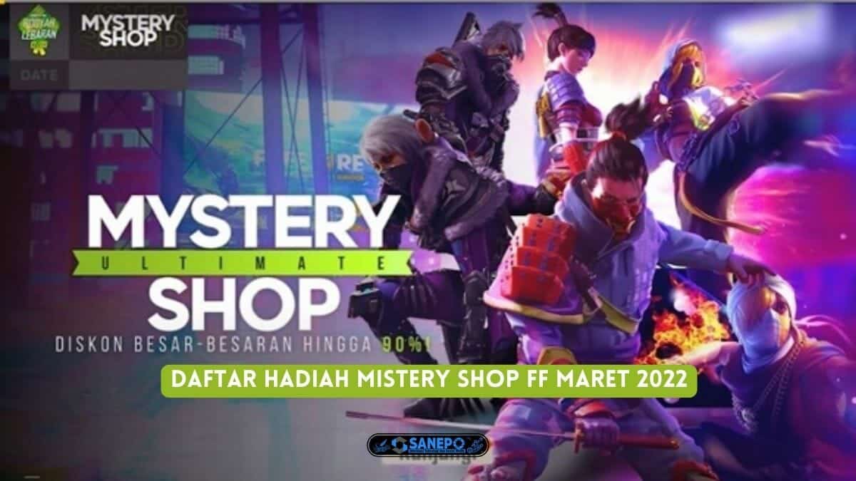 Daftar Hadiah Mistery Shop FF Maret 2022