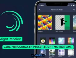 Cara Menggunakan Preset Alight Motion XML + Edit Video di Alight Motion