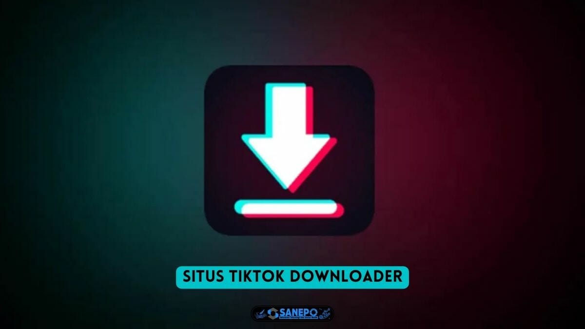 5+ Situs TikTok Downloader Tanpa Watermark Terbaik