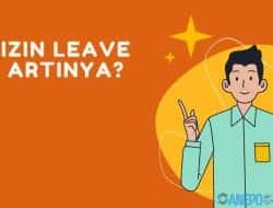 Izin Leave Artinya? Ini Arti yang Sebenarnya dan Cara Penggunaan Katanya