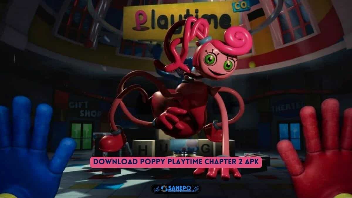 Link Download Poppy Playtime Chapter 2 Apk