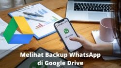 cara melihat backup WhatsApp di Google Drive