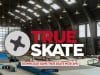 Link Download Game True Skate Mod APK Versi Terbaru 2022