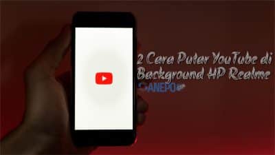 2 Cara Putar YouTube di Background HP Realme dengan Mudah dan Resmi