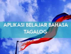 3 Aplikasi Belajar Bahasa Tagalog, Terbaru di 2022 Pastinya Lancar Seperti Orang Filipina