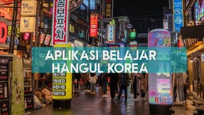 4 Aplikasi Belajar Hangul Korea Terbaik 2022, Bagus dan Cocok untuk Pemula