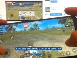 Cara Live Streaming Game di FB Lewat HP