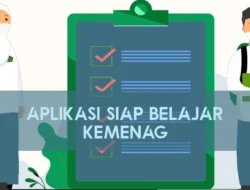 Aplikasi Siap Belajar Kemenag 2022, Terbaru Cara Pengisian oleh Admin dan Guru