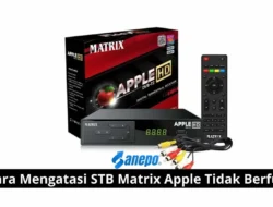 Cara Mengatasi STB Matrix Apple Tidak Berfungsi