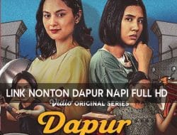 Link Nonton Dapur Napi Full HD dan Legal, Bukan Drakorindo