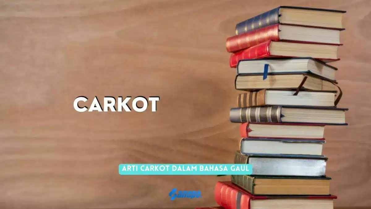 Arti Carkot dalam Bahasa Gaul