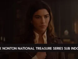 Link Nonton National Treasure Series Sub Indo FULL HD, Terbaru 2022 Pastinya Legal