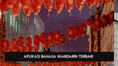Aplikasi Bahasa Mandarin Terbaik Apa Saja? Cek 3 APK yang Bisa Dicoba