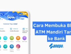 Cara Membuka Blokir ATM Mandiri Tanpa ke Bank