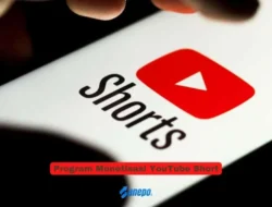 Program Monetisasi YouTube Short, Dapet Uang dari Video Pendek Youtube