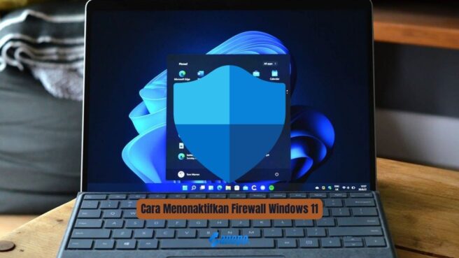 Cara Menonaktifkan Firewall Windows 11