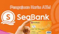 Cara Mendapatkan Kartu ATM Seabank, Online atau Offline 2023
