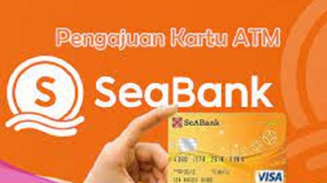 Cara Mendapatkan Kartu ATM Seabank Secara Online, Coba yang Ini 2023