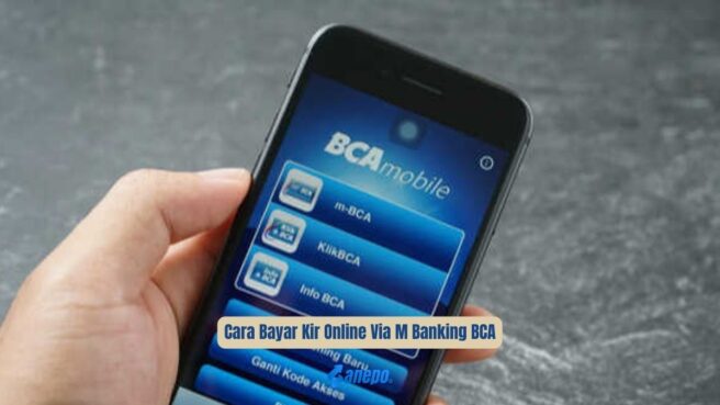 Cara Bayar Kir Online Via M Banking BCA