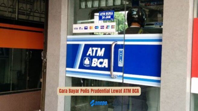 Cara Bayar Polis Prudential Lewat ATM BCA