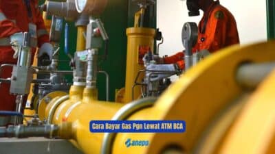 Cara Bayar Gas Pgn Lewat ATM BCA
