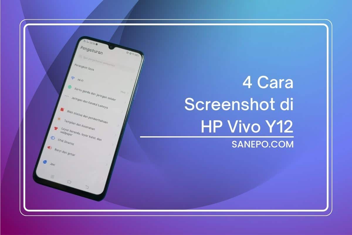 4 Cara Screenshot di HP Vivo Y12