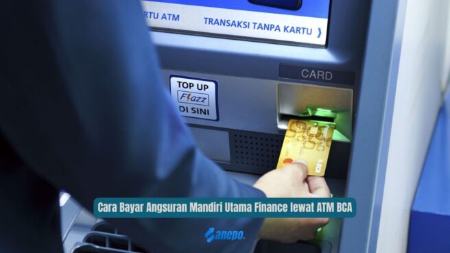 Cara Bayar Angsuran Mandiri Utama Finance lewat ATM BCA