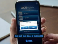 Cara Ganti Kode Akses M Banking BCA yang Lupa