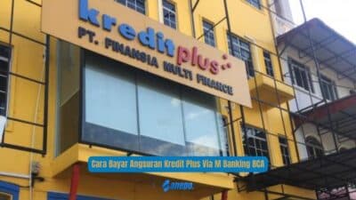 Cara Bayar Angsuran Kredit Plus Via M Banking BCA dengan Mudah