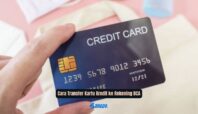 Cara Transfer Kartu Kredit ke Rekening BCA