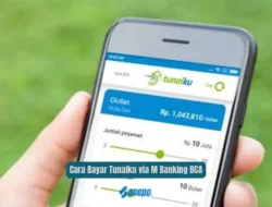 Cara Bayar Tunaiku via M Banking BCA, Mudah dan Praktis
