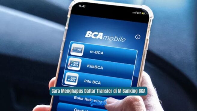 Cara Menghapus Daftar Transfer di M Banking BCA